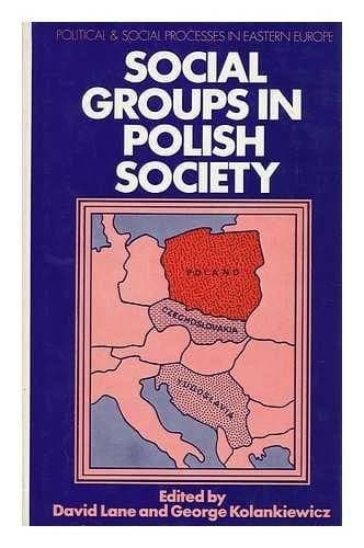 Social groups in Polish society; (Political and social processes in Eastern Europe)