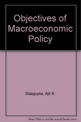 The objectives of macro-economic policy