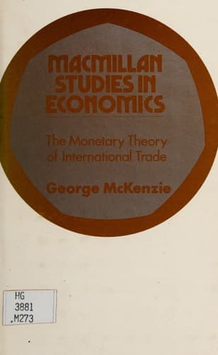 The Monetary Theory of International Trade