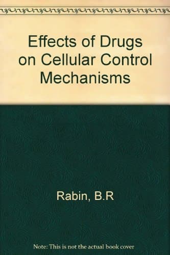 A Symposium on Effects of Drugs on Cellular Control Mechanisms