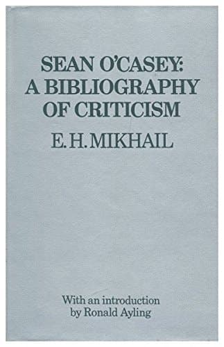 Sean O'Casey: A bibliography of criticism