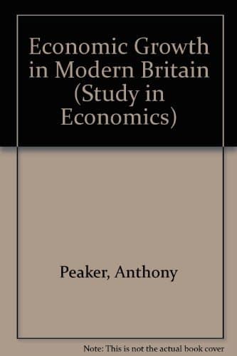 Economic growth in modern Britain (Macmillan studies in economics)