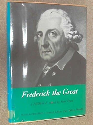 Frederick the Great: A Profile