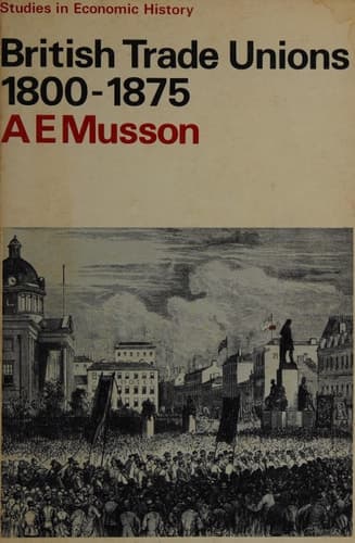 British Trade Unions 1800-1875 : Prepared for the Economic History Society