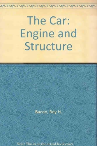 The Car--engine and Structure