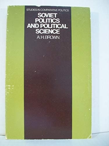 Soviet Politics and Political Science