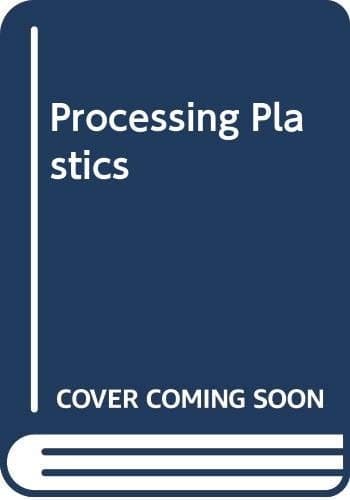 Processing Plastics