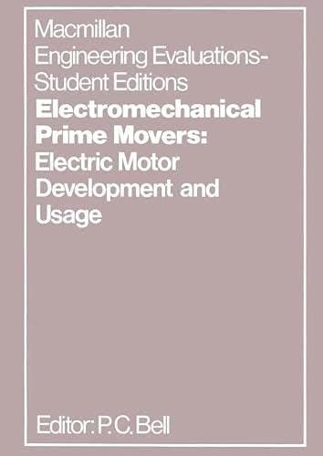 Electromechanical Prime Movers Electric Motor Development and Usage