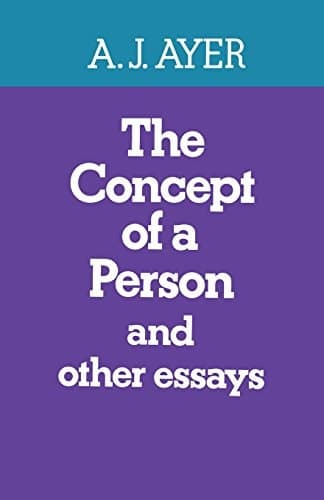 The Concept of a Person And Other Essays