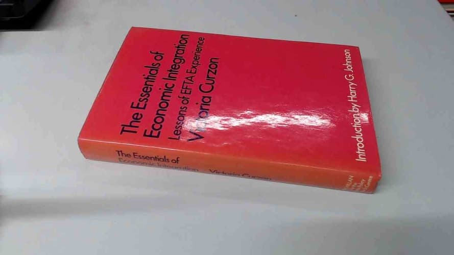 The Essentials of Economic Integration Lessons of EFTA Experience