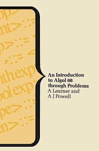 An Introduction to ALGOL 68 Through Problems