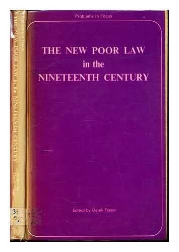 The New Poor Law in the 19th Centuryed