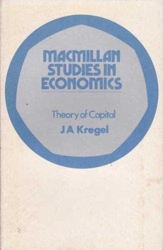 Theory of capital (Macmillan studies in economics)