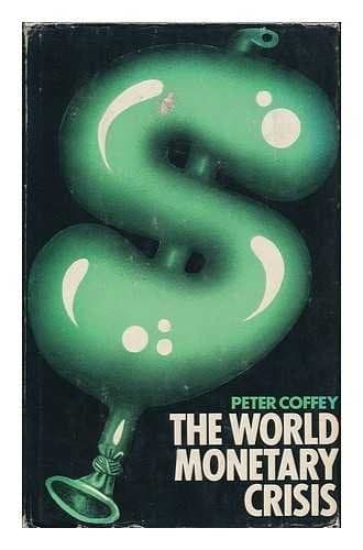 The world monetary crisis