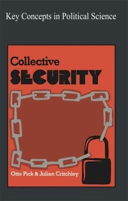 Collective security (Key concepts in political science)
