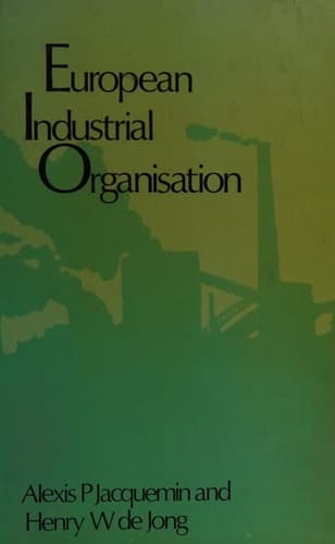 European industrial organisation (Problems of economic integration)