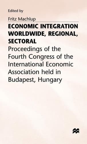 Economic Integration Worldwide