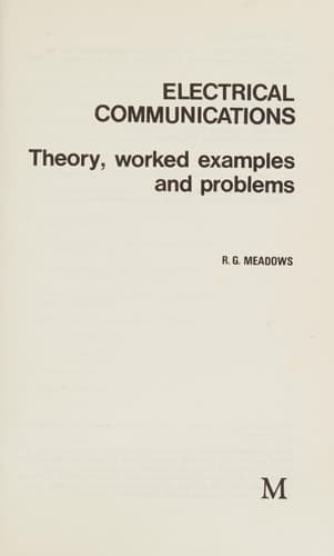 Electrical Communications Theory, Worked Examples and Problems