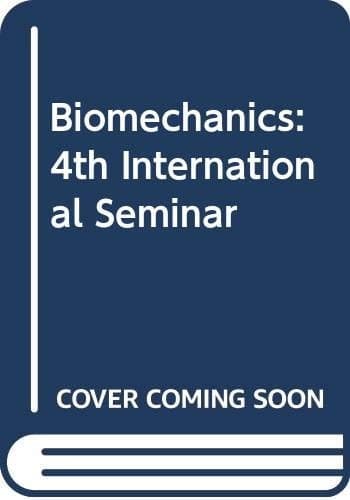 Biomechanics IV Proceedings