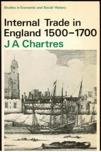 Internal trade in England, 1500-1700 (Studies in economic and social history)