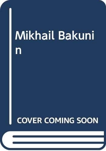 Mikhail Bakunin