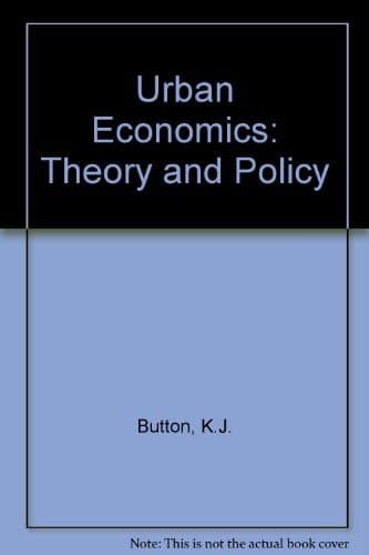 Urban economics: Theory and policy