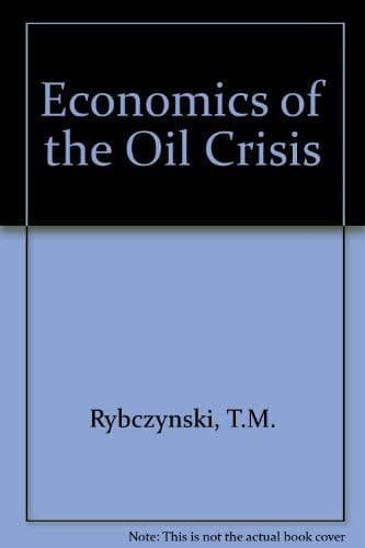 The Economics of the oil crisis