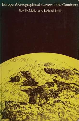 Europe A Geographical Survey of the Continent