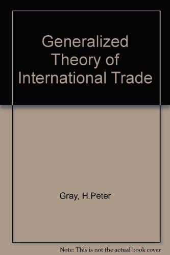 A Generalized Theory of International Trade