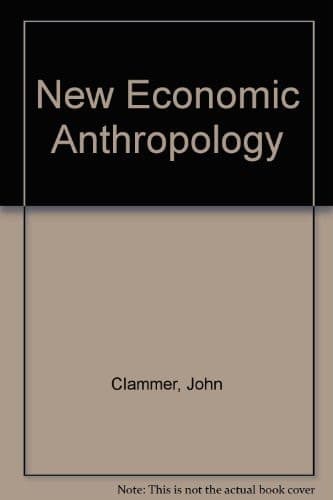 The New economic anthropology