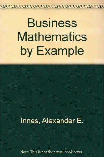 Business Mathematics by Example