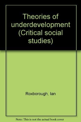 Theories of underdevelopment (Critical social studies)