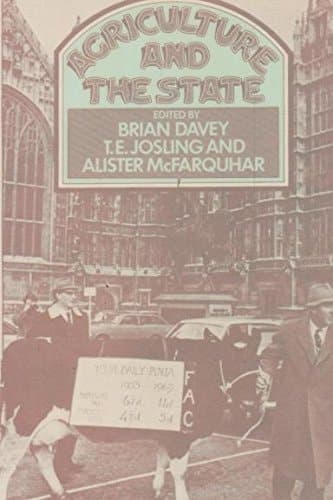 Agriculture and the state: British policy in a world context