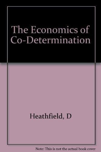 The Economics of co-determination