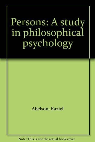 Persons A Study in Philosophical Psychology