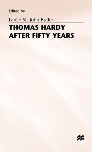 Thomas Hardy After Fifty Years