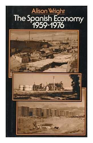 The Spanish Economy 1956-1976 ...