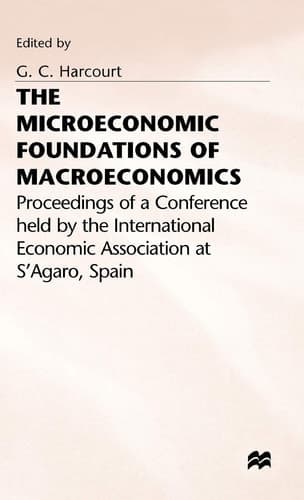 The Microeconomic Foundations of Macroeconomics Proceedings
