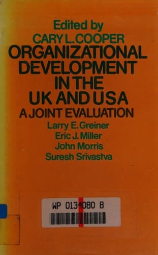 Organizational Development in the U.K.and the U.S.A.: A Joint Evaluation