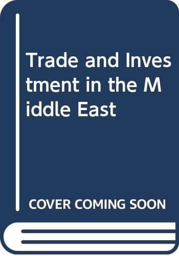 Trade and investment in the Middle East