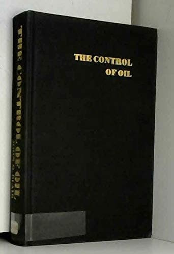 The Control of Oil