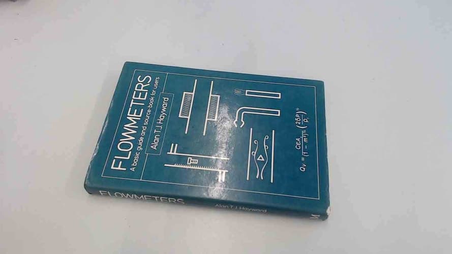 Flowmeters A Basic Guide and Source-book for Users
