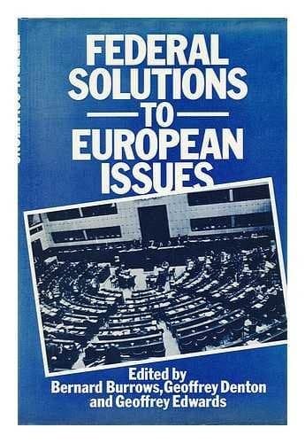 Federal Solutions to European Issues