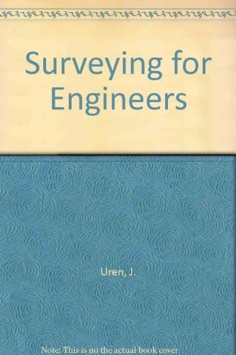 Surveying for Engineers