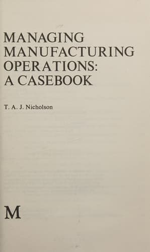 Managing Manufacturing Operations A Casebook