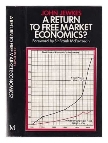 A return to free market economics?: Critical essays on government intervention