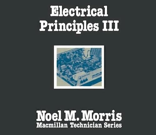 Electrical Principles III