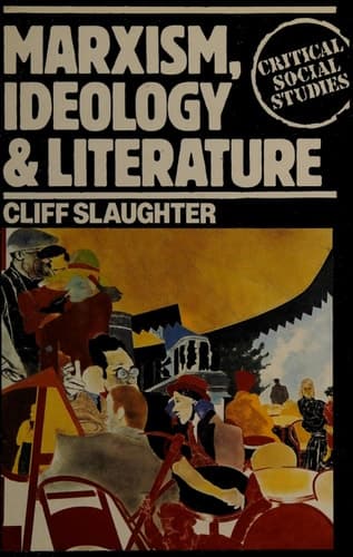 Marxism, Ideology and Literature (Critical Social Studies)