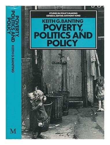 Poverty, politics, and policy: Britain in the 1960s (Studies in policy-making)