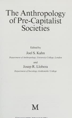 The Anthropology of pre-capitalist societies (Critical social studies)